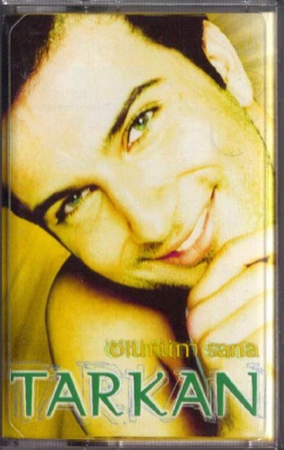 Tarkan ölürüm sana cass - -,