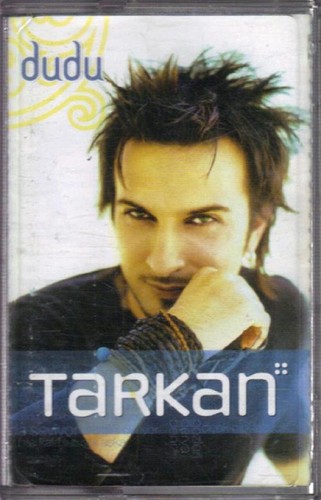 Tarkan dudu - tarkan,